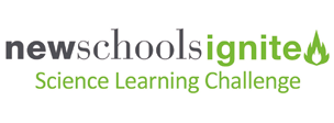 NewSchools Ignite Science Learning Challenge, October 2015